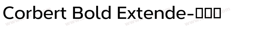 Corbert Bold Extende字体转换